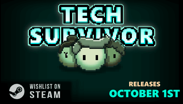 Tech Survivor, releasing October 1st. Wishlist it on Steam.